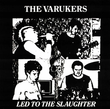 THE VARUKERS "Led To The Slaughter" 7" (Havoc)